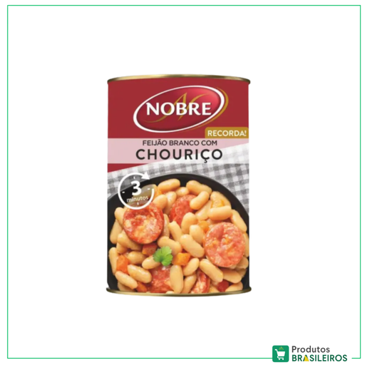Chouriço com Feijão / Chorizo with Beans NOBRE - 420g - Produtos Brasileiros