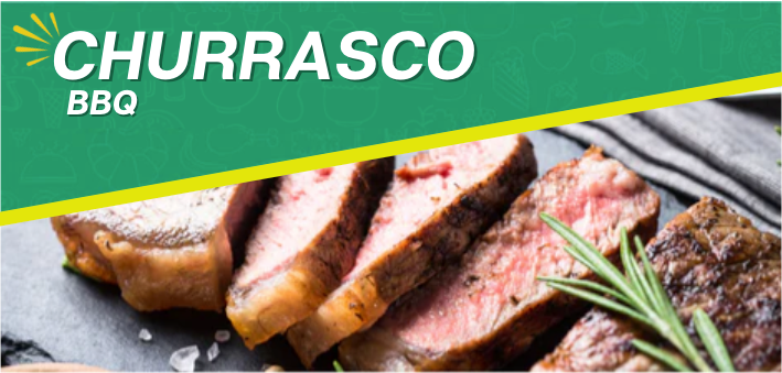 Churrasco Brasileiro - Brazilian BBQ